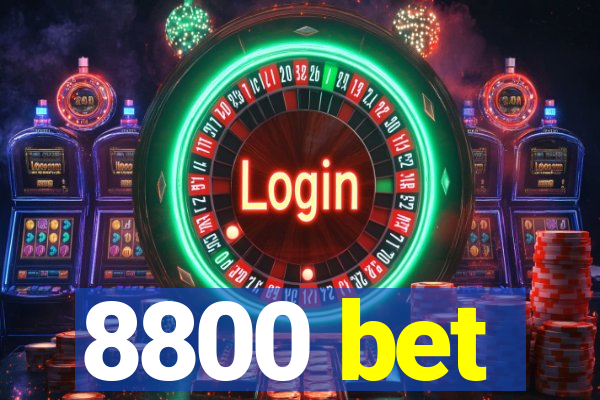 8800 bet